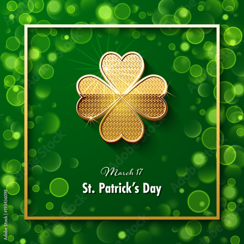 Golden shamrock on green background with bokeh lights. Saint Patricks day greeting card, invitation or poster template. Vector Illustration