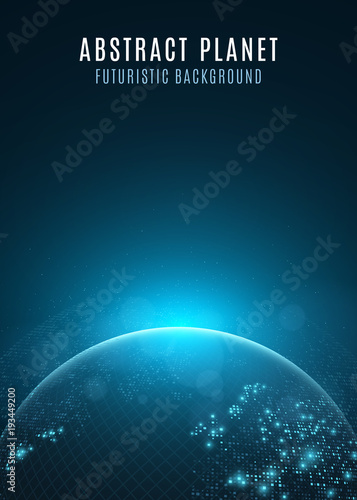 Abstract planet earth. Glowing map of square dots. Futuristic dark background. Space composition. Blue sunrise. High tech. World map. Global network connection. Vector illustration