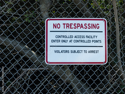 No Trespassing - Controlled Access Facility Sign