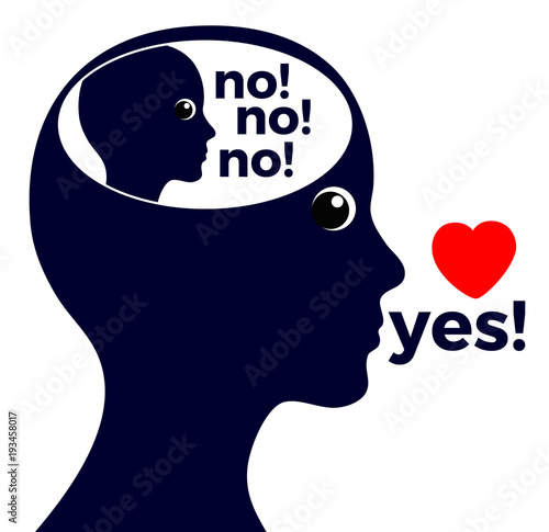 Self deception or lying to oneself. Woman lies to herself, the inner voice says categorical no, but she actually means yes

