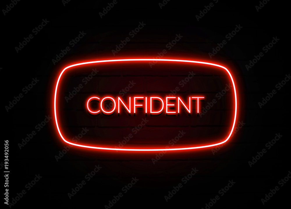 Confident neon sign on brick wall background.