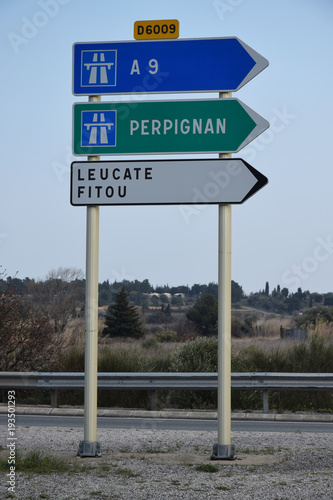 Panneaux autoroute A9 , Perpignan, Leucate, Fitou.