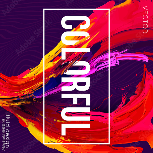 Fluid shapes design. Smear paint vector illustration