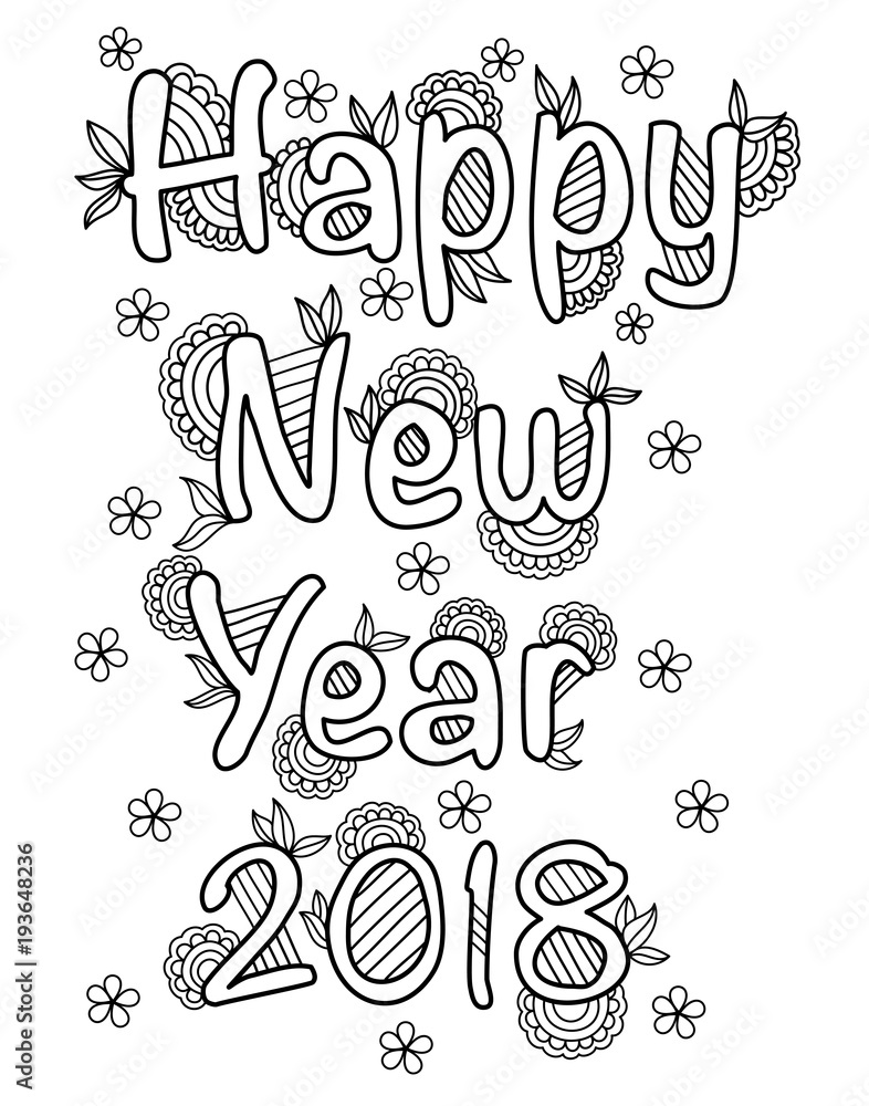 New year 2018 coloring book page  for adult.doodle style.vector illustration.handdrawn.zentangle style.
