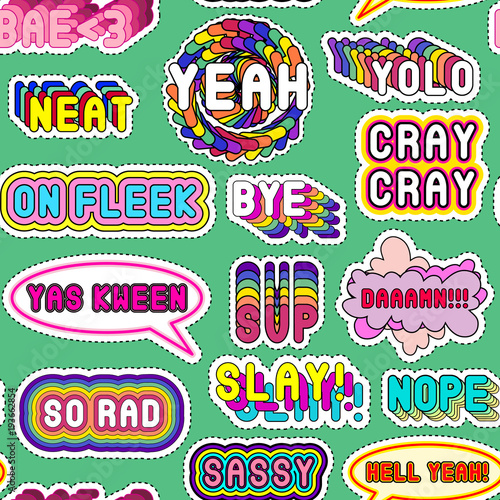 Seamless pattern with a set of sassy colorful phrases, words: "YOLO", "Slay!", "Hell Yeah", "Yas Kween". Slang acronyms and abbreviations. Green background.