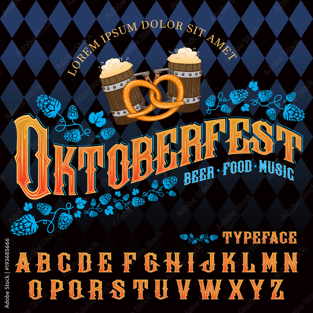 "Oktoberfest beer music food" typeface. Font set in vintage style with