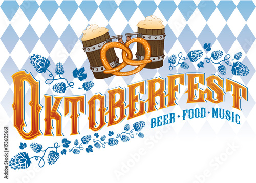Oktoberfest beer music food poster. Hand crafted illustration with hops, beer mugs, pretzel and traditional Oktoberfest rhombus pattern on background.