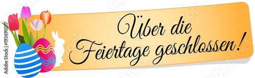 Über die Feiertage geschlossen