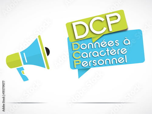 mégaphone : DCP (données à caractère personnel)