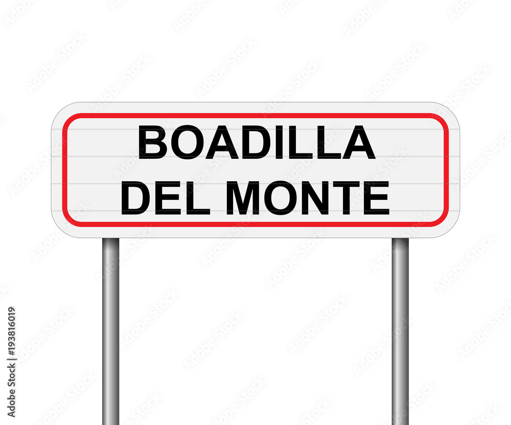 Welcome to Boadilla del Monte, Spain road sign vector Welcome to Boadilla del Monte, Spain road sign vector