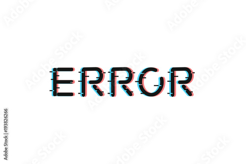 Vector realistic isolated error lettering with glitch and distortion effect for decoration and covering on the white background.