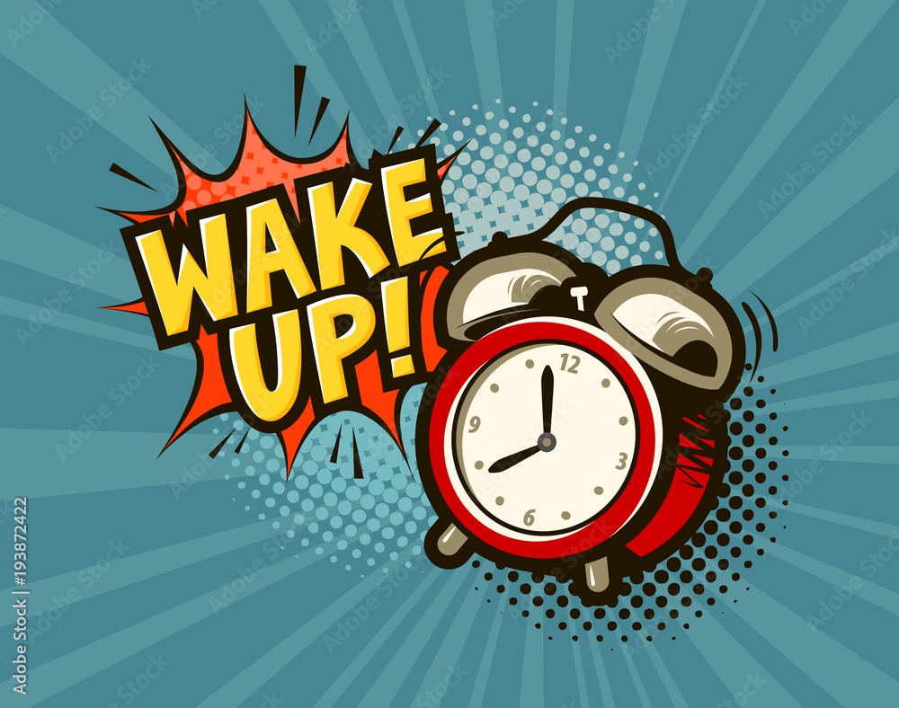 Wake up banner. Alarm clock in pop art retro comic style. Cartoon