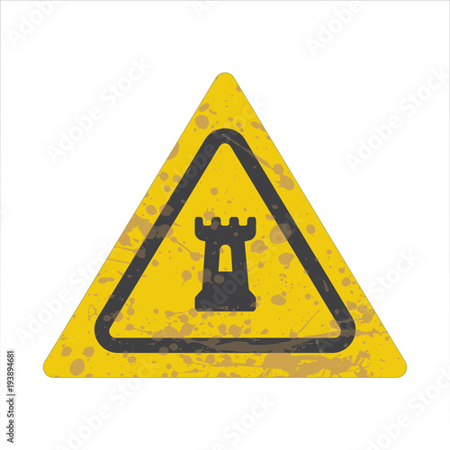 Warning/Street Sign - Fortress