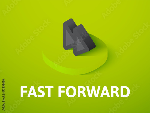 Fast forward isometric icon, isolated on color background