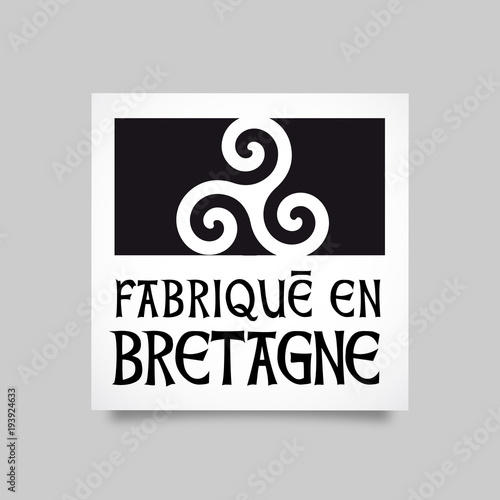 Fabriqué en Bretagne (France)
