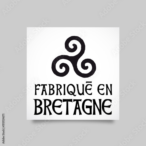 Fabriqué en Bretagne (France)