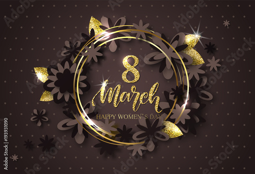 8 March Happy Womens Day - banner. Beautiful Background with flowers and gold leaves. Vector Illustration.