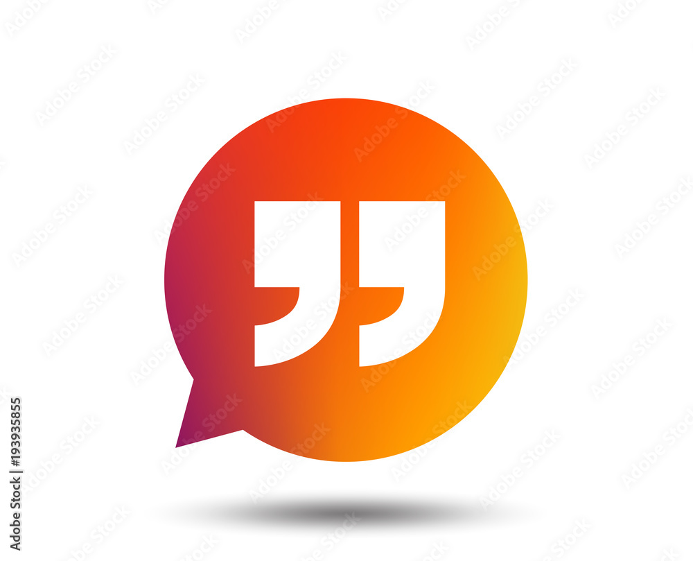Quote sign icon. Quotation mark in speech bubble symbol. Double quotes. Blurred gradient design element. Vivid graphic flat icon. Vector Quote sign icon. Quotation mark in speech bubble symbol. Double quotes. Blurred gradient design element. Vivid graphic flat icon. Vector