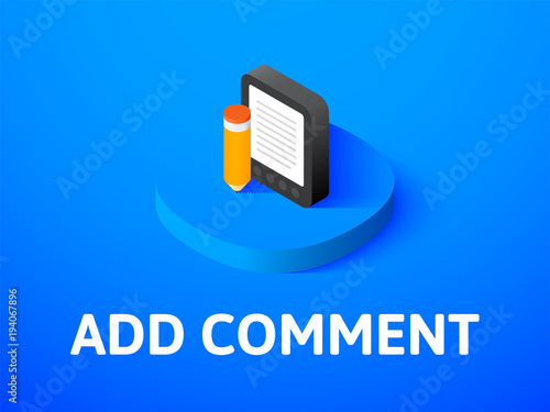 Add comment isometric icon, isolated on color background