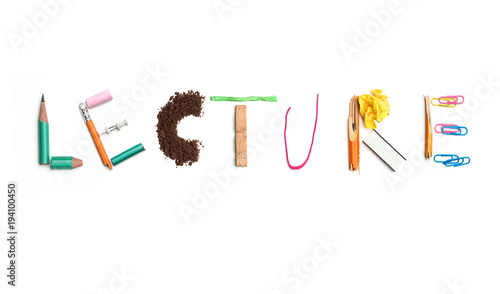 The word lecture created from office stationery. photo