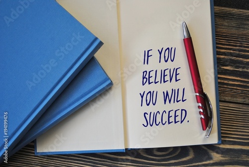 If you believe you will succeed