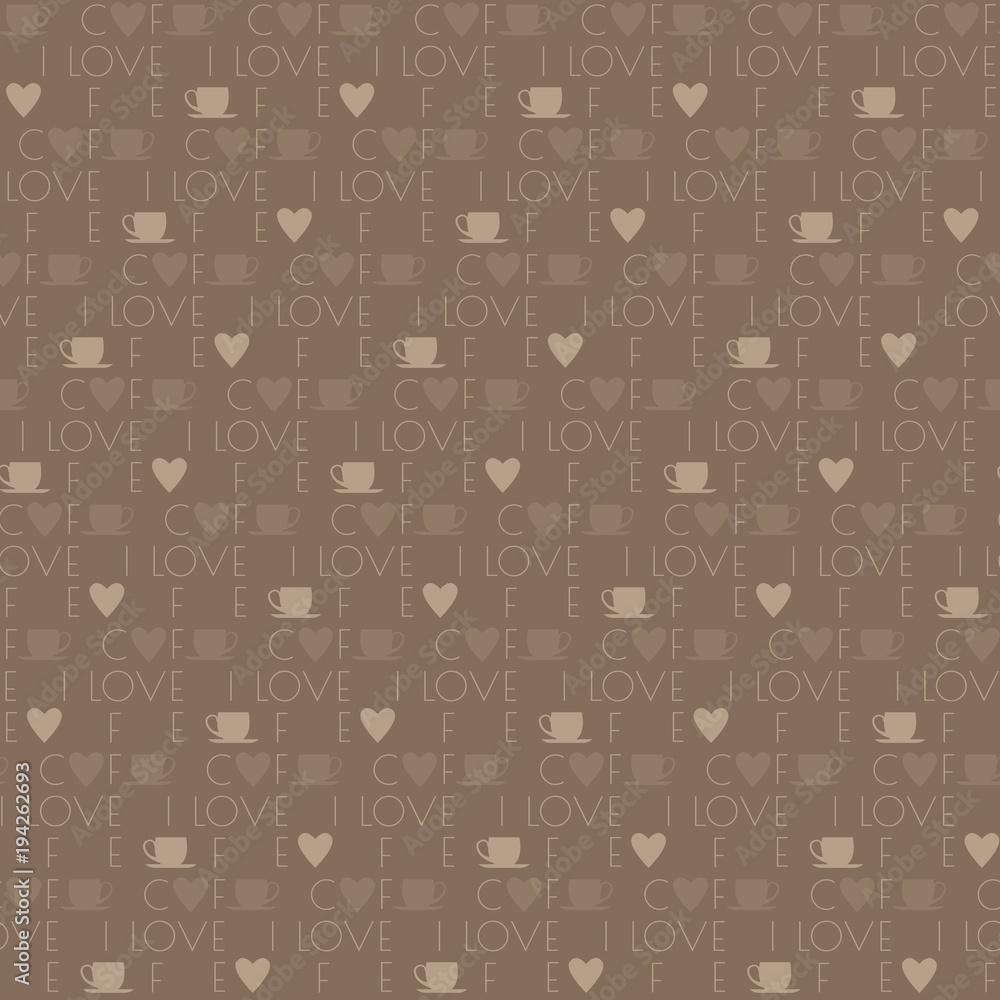 seamless pattern of cross lettering «I love» «coffee» with silhouettes of cups and hearts on a bruwn background