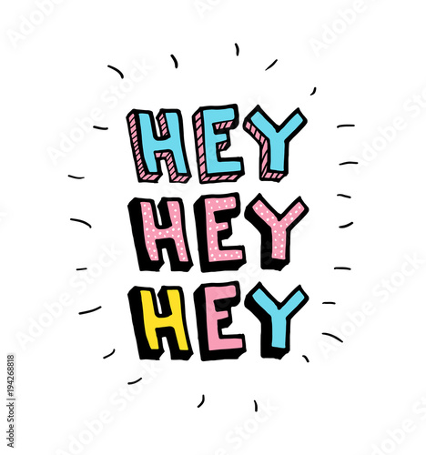 Hey. Vector cartoon sketch illustration background