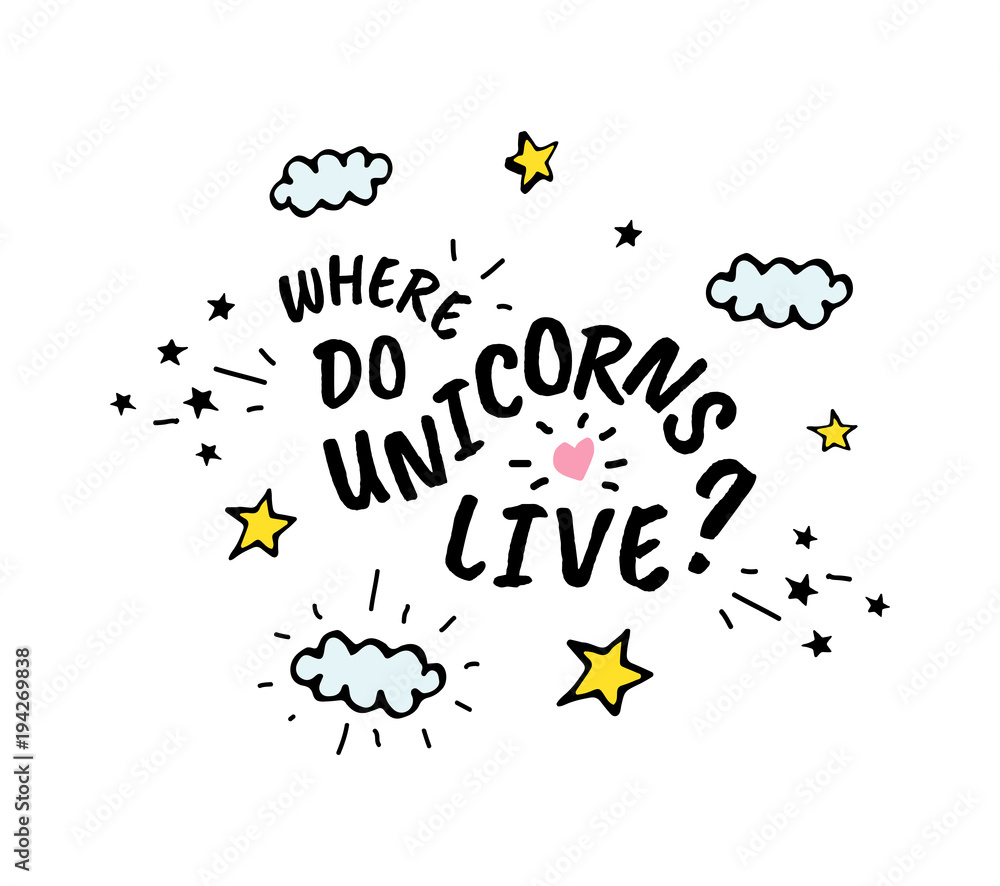 Where do unicorns live. Vector cartoon sketch illustration Stock Vector