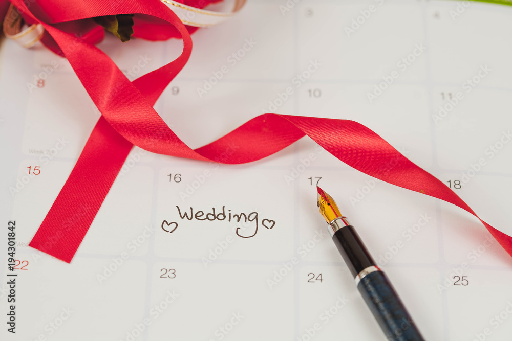 Reminder Wedding day in calendar planning and fountain pen with color tone. Reminder Wedding day in calendar planning and fountain pen with color tone.