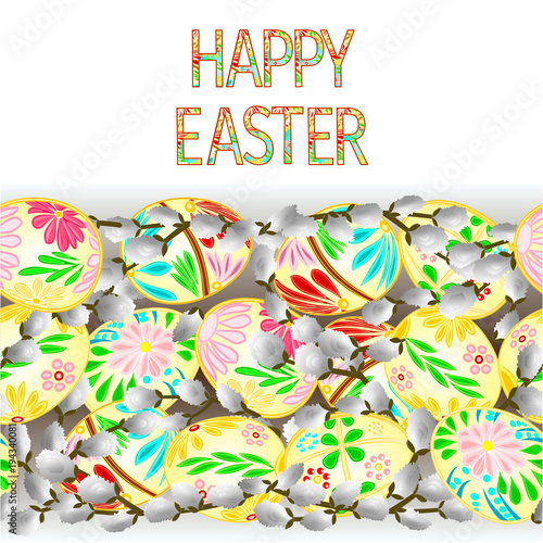 Happy easter border seamless background with easter eggs and pussy willow vector Illustration for use in interior design, artwork, dishes, clothing, packaging, greeting cards