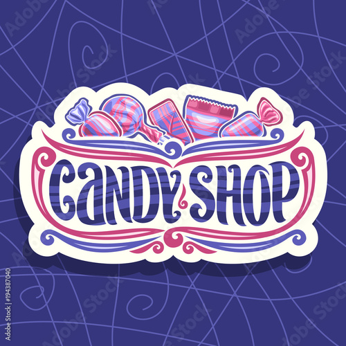 Vector logo for Candy Shop, on cut paper signage 5 wrapped sweets in pink and blue plastic package, original font for words candy shop, lollipop in striped wrap, fruit hard candies in glossy wrapping.