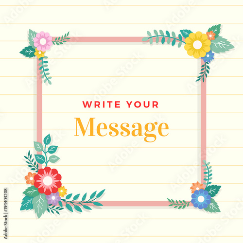 Beautiful lined paper background with colorful flower with leaf ornament frame. Paper sheet for memo, note, quote, greeting card.