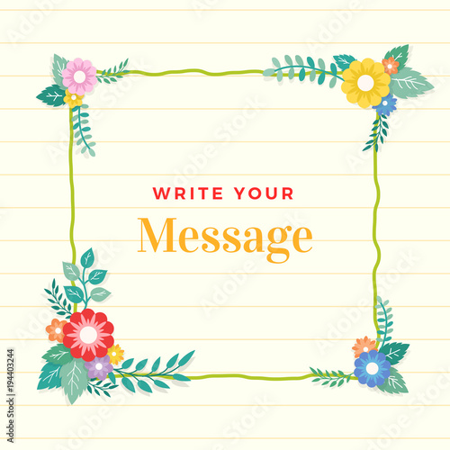 Beautiful lined paper background with colorful flower with leaf ornament frame. Paper sheet for memo, note, quote, greeting card.