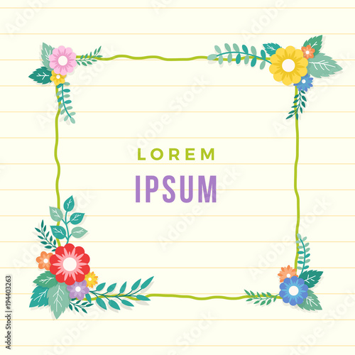Beautiful lined paper background with colorful flower with leaf ornament frame. Paper sheet for memo, note, quote, greeting card.