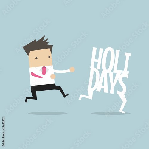 Businessman running catch up holidays. vector