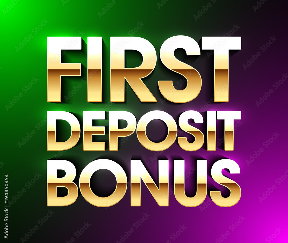 First Deposit Bonus banner, welcome bonus bright poster, gambling casino games