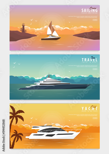 Set of Yacht club and sailing sport banners. Sea travel. Vector illustration