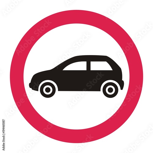 the ban on the entry of all motor vehicles, traffic sign, vector icon