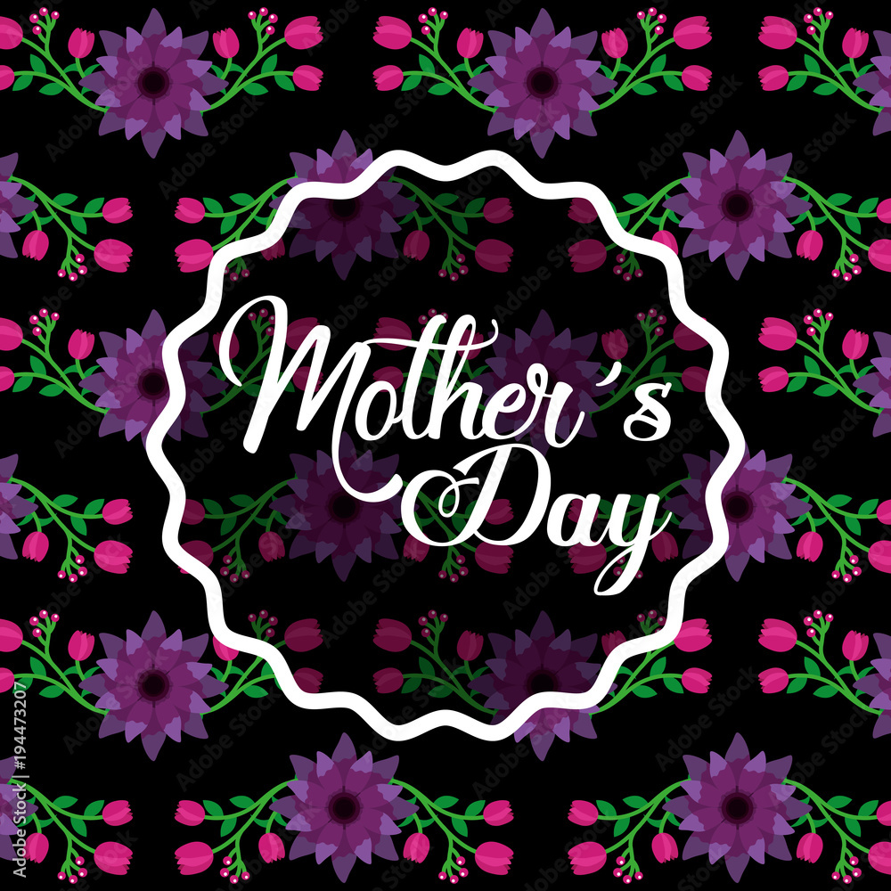 mothers day label decoration on floral bright color dark background vector illustration