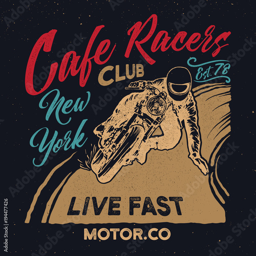 New york cafe racers club. Motorcycle.Cafe racer vintage poster.Typography design for t shirt print.