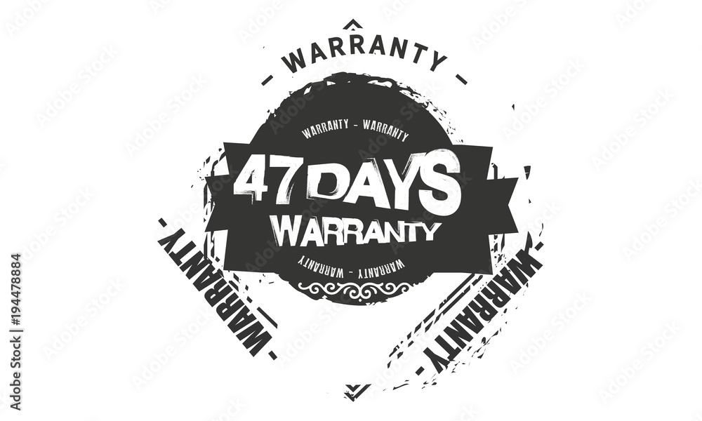 47 days warranty rubber stamp 