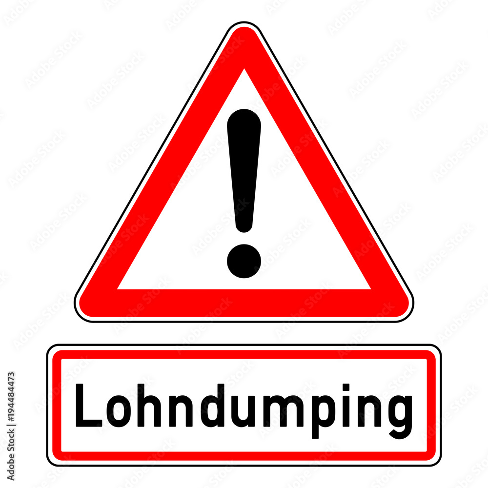 ncsc45 NewCombinationSignCaution ncsc - Verkehrszeichen - Achtung - Ausrufezeichen / dreieckig - Billiglohn - Zusatzzeichen Text: Lohndumping - xxl g5887 ncsc45 NewCombinationSignCaution ncsc - Verkehrszeichen - Achtung - Ausrufezeichen / dreieckig - Billiglohn - Zusatzzeichen Text: Lohndumping - xxl g5887
