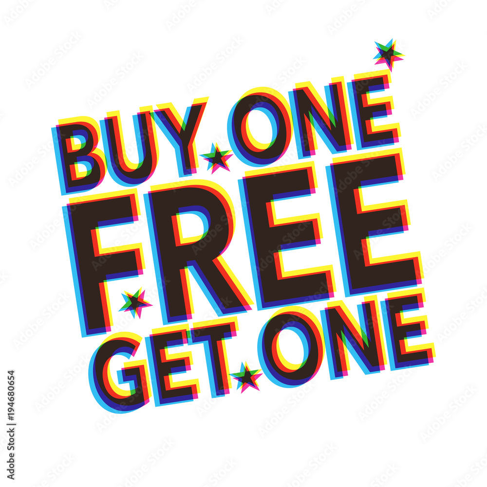 Label with the text Buy 1 Get 1 Free Label with the text Buy 1 Get 1 Free