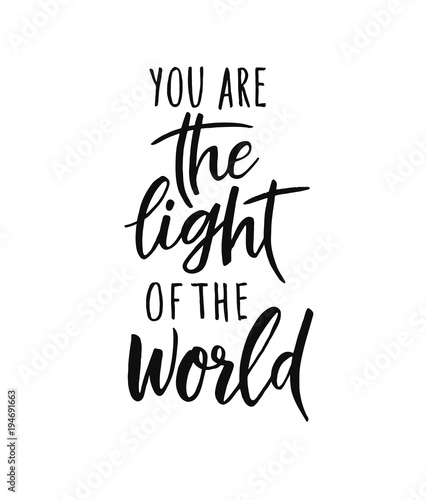 You are the light of the world. Vector bible quote