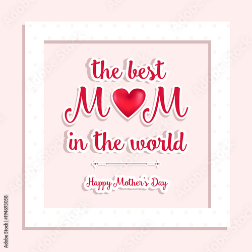 Happy Mother s Day card. Vector illustration