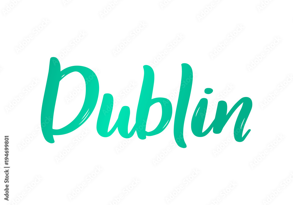 Dublin. Hand-lettering calligraphy. Hand drawn brush calligraphy. City lettering design. Vector illustration. Dublin. Hand-lettering calligraphy. Hand drawn brush calligraphy. City lettering design. Vector illustration.