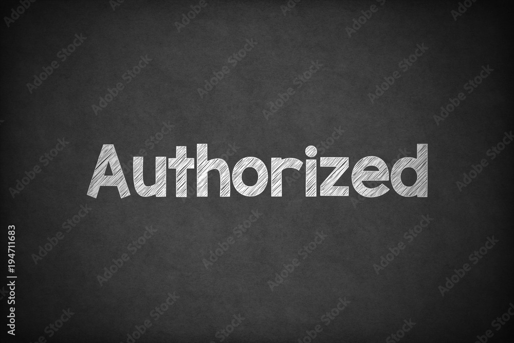 Obraz premium Authorized on Textured Blackboard.