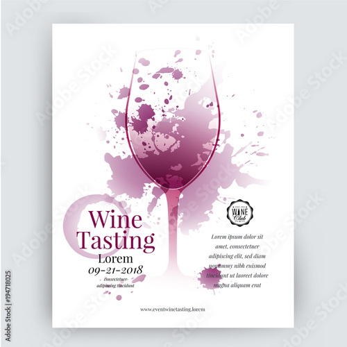 Illustration of wine glass with scattered wine stains. Text composition for invitations creativity and wine event announcement.