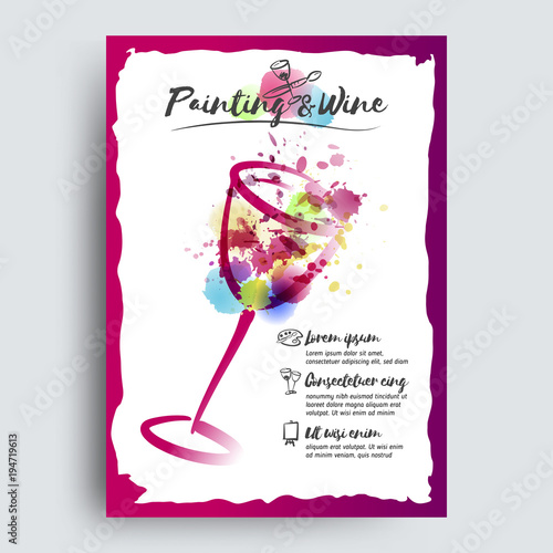 Idea for painting and wine event promotion. Illustration of wine glass and colorful spots. Hand drawn icons of glasses, brushes, palette and painting easel