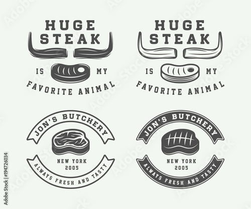 Set of vintage butchery meat, steak or bbq logos, emblems, badges, labels. Graphic Art. Vector Illustration.